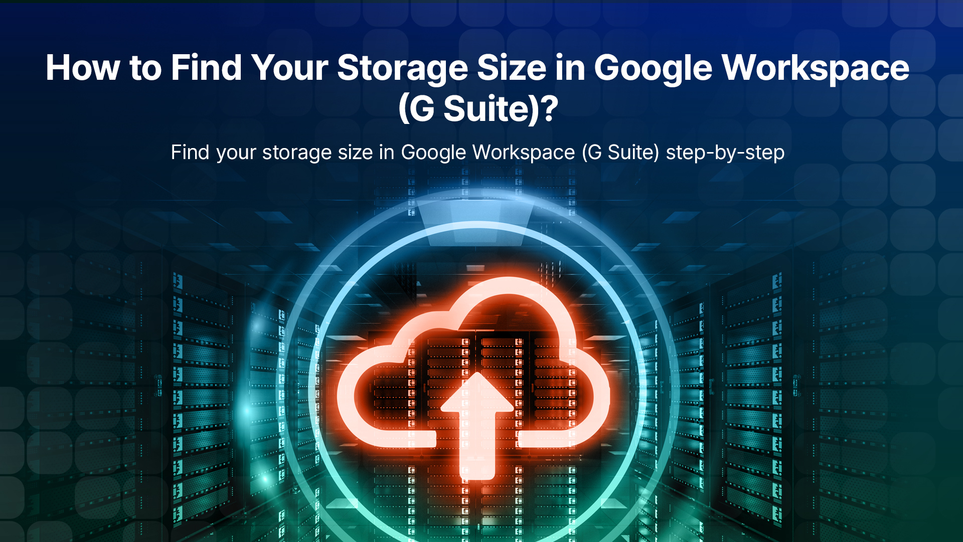 How to Find Your Storage Size in Google Workspace G Suite How to Find Your Storage Size in Google Workspace G Suite