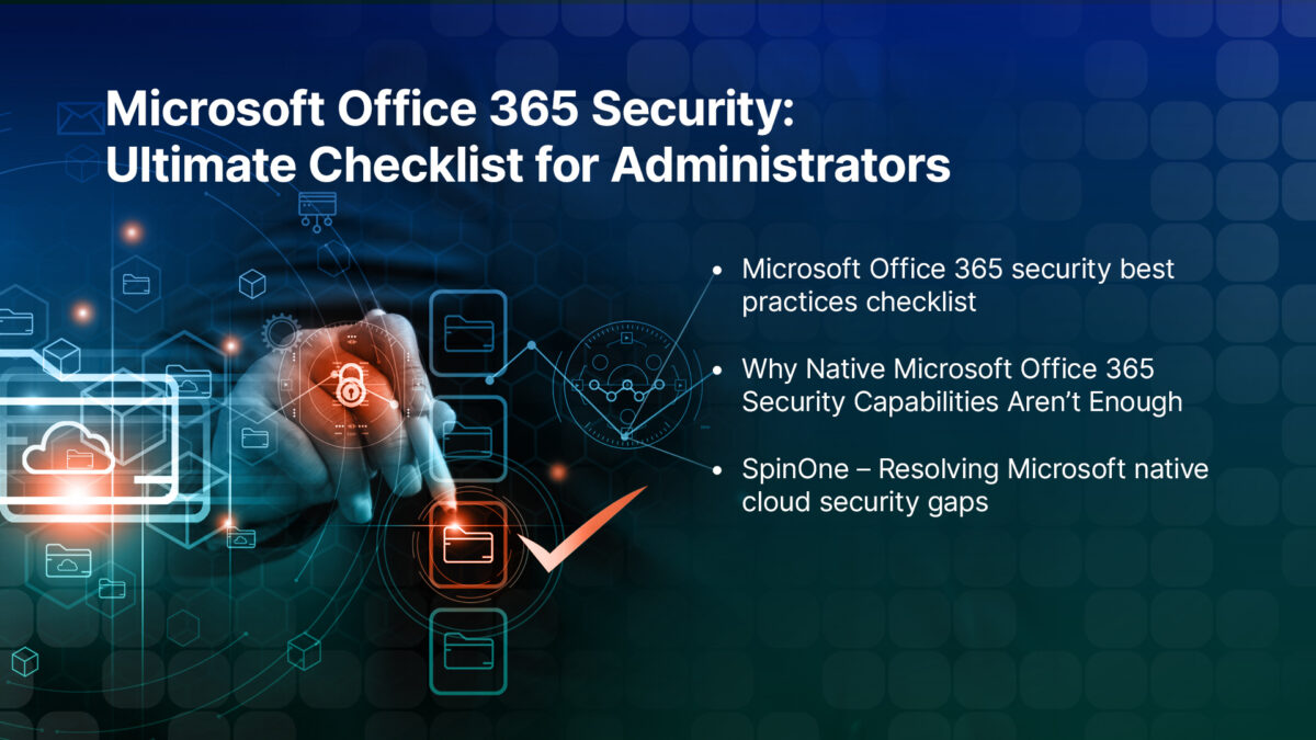 Microsoft Office 365 Security: Ultimate Checklist for Administrators