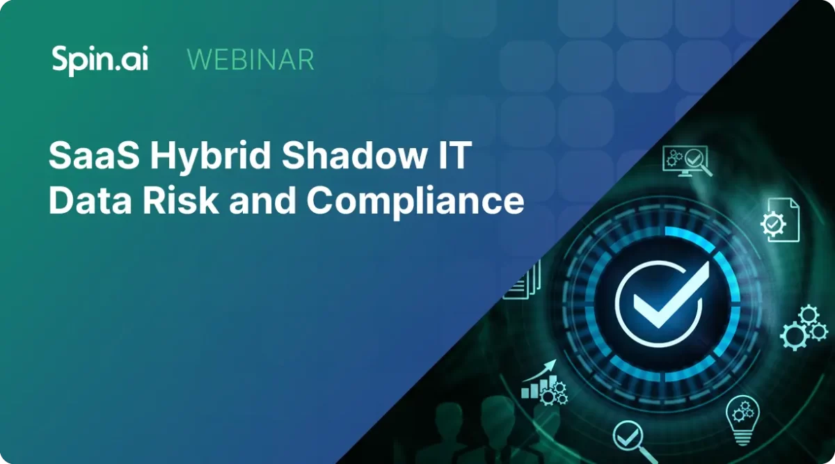 SaaS Hybrid Shadow IT Data Risk and Compliance