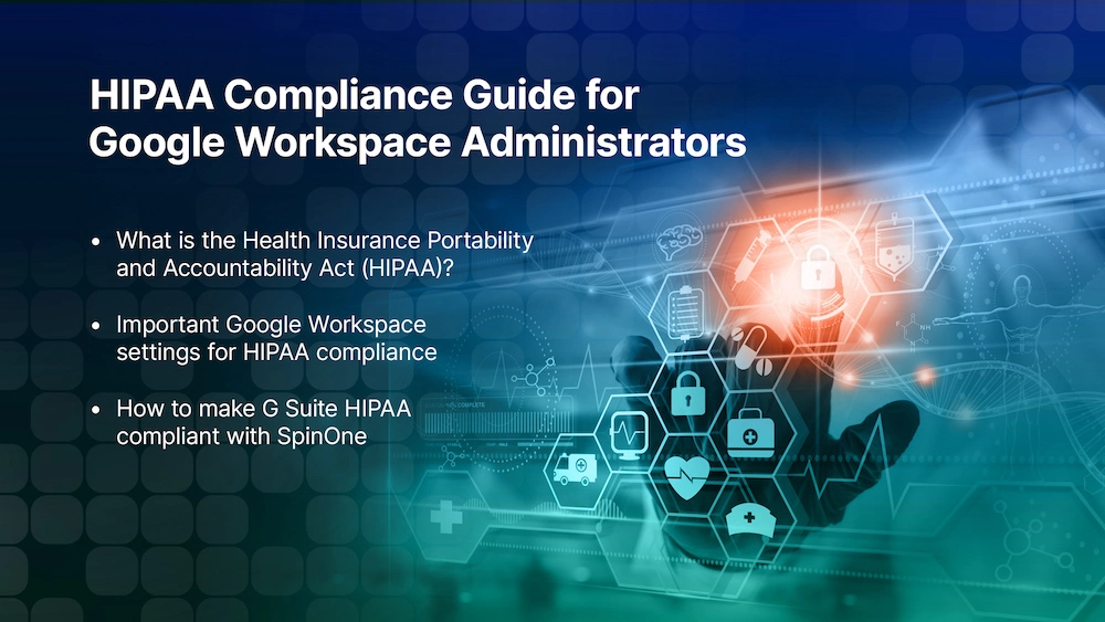 HIPAA Compliance Guide for Google Workspace Administrators