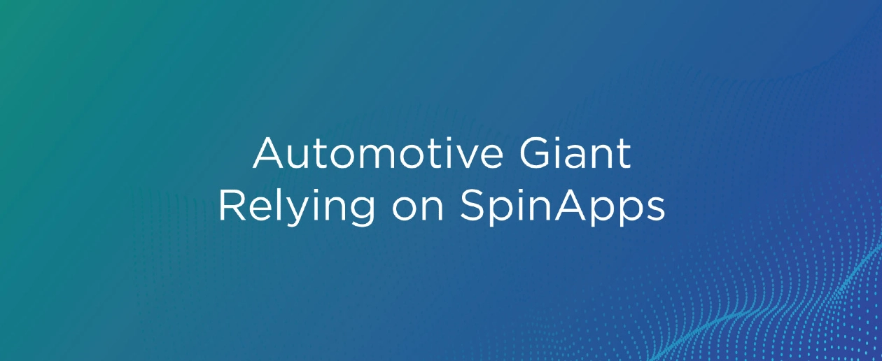 Automotive Giant Relying on SpinApps