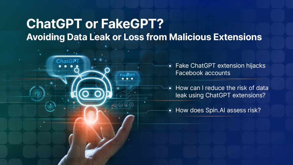 ChatGPT or FakeGPT? Avoiding Data Leak or Loss from Malicious Extensions