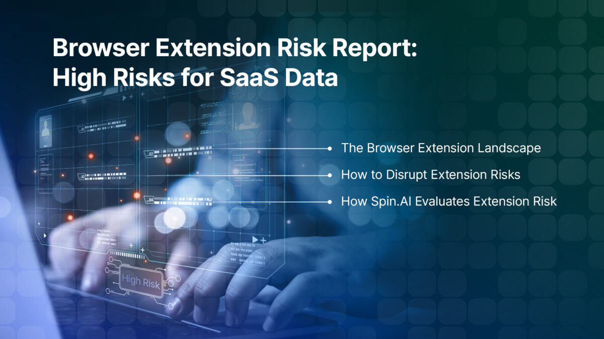 Browser Extension Risk Report: High Risks for SaaS Data