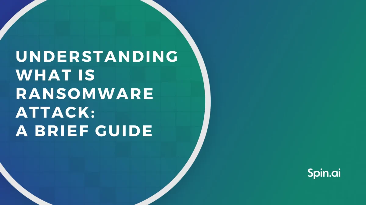 Understanding What is Ransomware Attack A Brief Guide