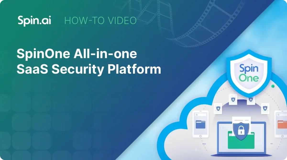 SpinOne All-in-one SaaS Security Platform