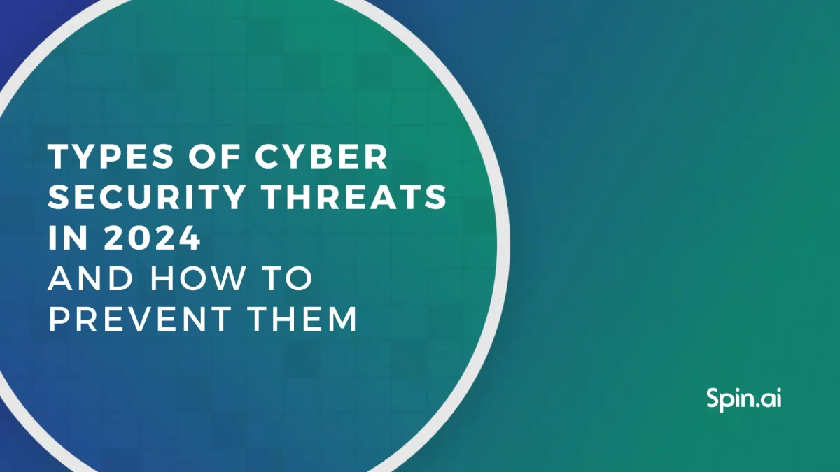 types of cyberthreats in 2024 and how to prevent them