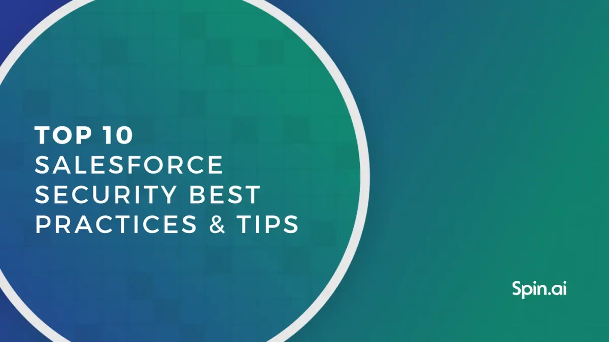 Top 10 Salesforce Security Best Practices and Tips