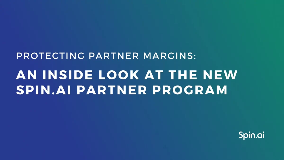 Protecting Partner Margins: An Inside Look at the New Spin.AI Partner Program