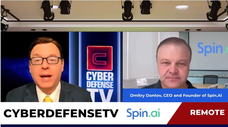 Dmitry Dontov - CEO and founder of Spin.AI on CyberdefenseTV